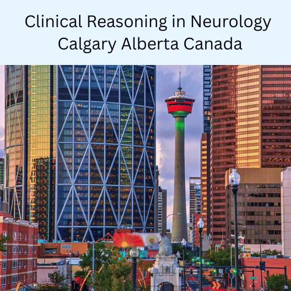 Clinical Reasoning in Neurology